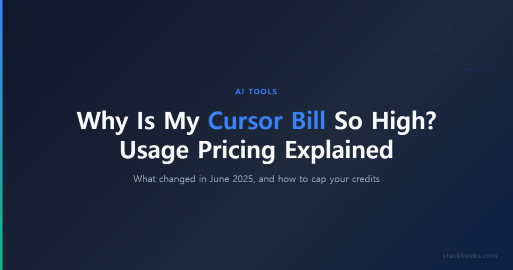 Why Is My Cursor Bill So High? Usage Pricing Explained